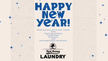 Happy New Year message from Park Avenue Laundry wishing clean garments, happiness, success, and unforgettable moments